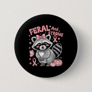 Wilder und starker Raccoon rosa Ribbon Brustkrebs Button