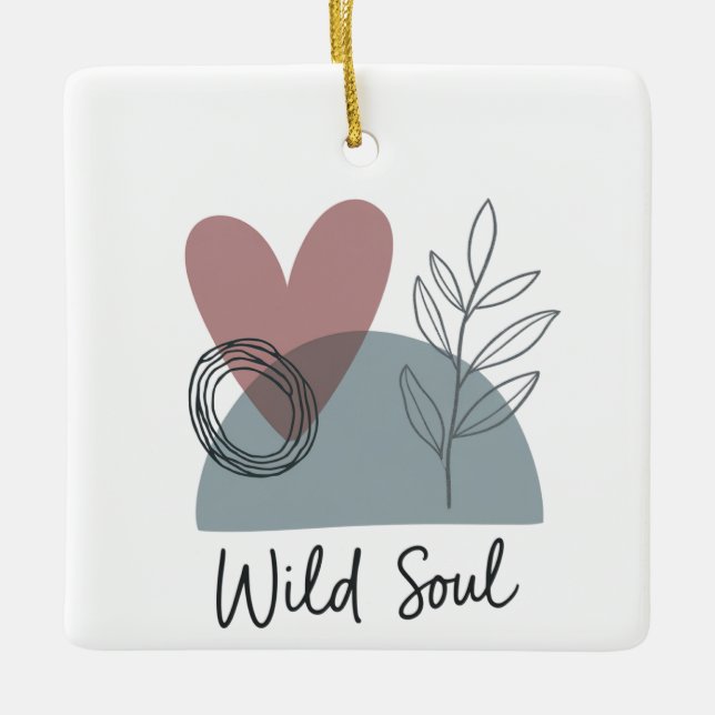 Wildes Soul Keramikornament (Vorderseite)