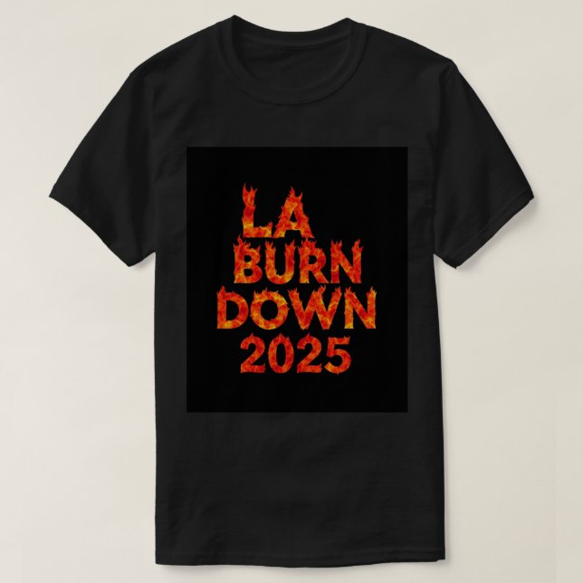 Wildfire Los Angeles LA Rising: Stronger Than Ever T-Shirt (Design vorne)