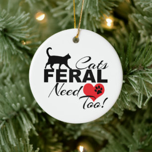 Wildkatzen benötigen Liebe zu Keramik Katzenverzi Ornament