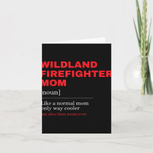 Wildland Firefighter-Mama Definition für Firemen F Karte