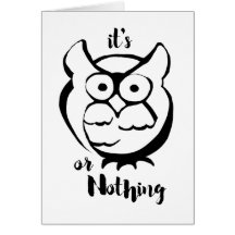 Wildly Punny — Owl or Nothing Minimalist Pun Card