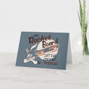 WILE E. COYOTE™ ACME Raketenskateboard Karte