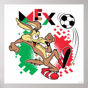 WILE E. COYOTE™ Team Mexico Fußball-Grafik Poster