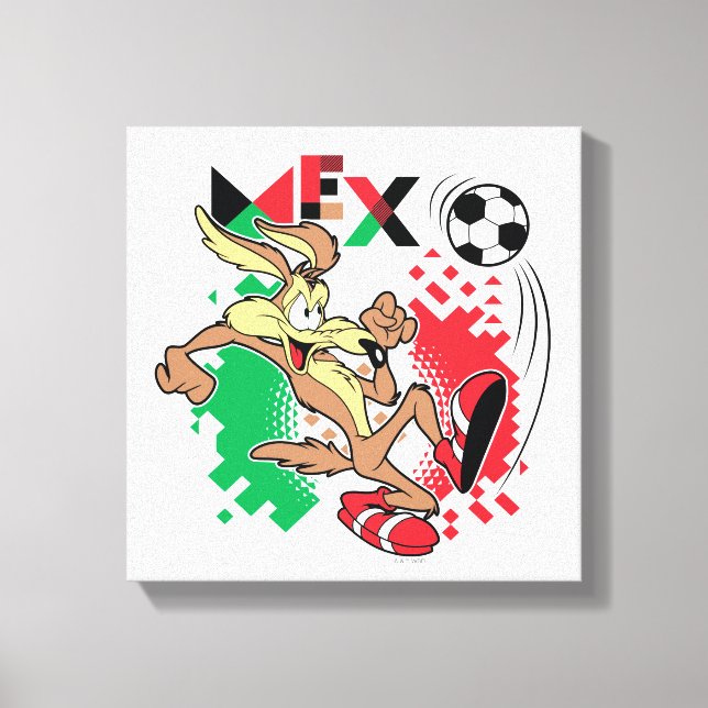 WILE E. COYOTE™ Team Mexico Soccer Graphic Leinwanddruck (Vorderseite)