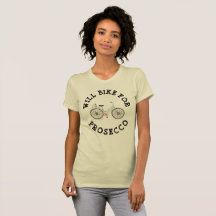 WILL BIKE for PROSECCO