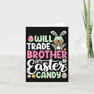 Will Brother für Ostern Bonbon lustigen Kleinkind Karte