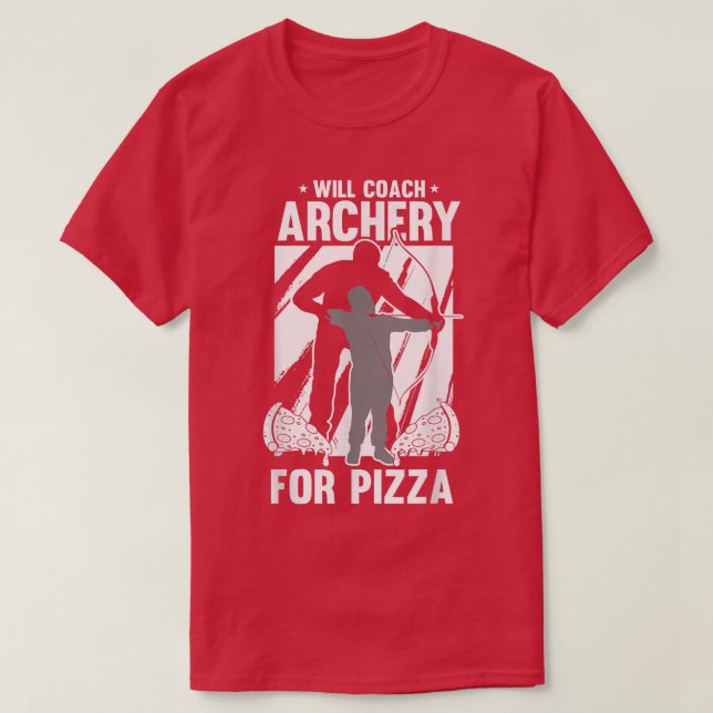 Will Coach Archery For Pizza - Competition Archery T-Shirt (Design vorne)