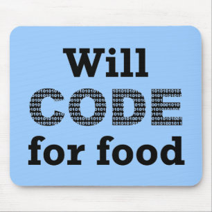 Will Code for Food Mousepad