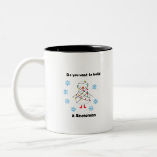 will du, einen Schneemann zu bauen? Zweifarbige Tasse