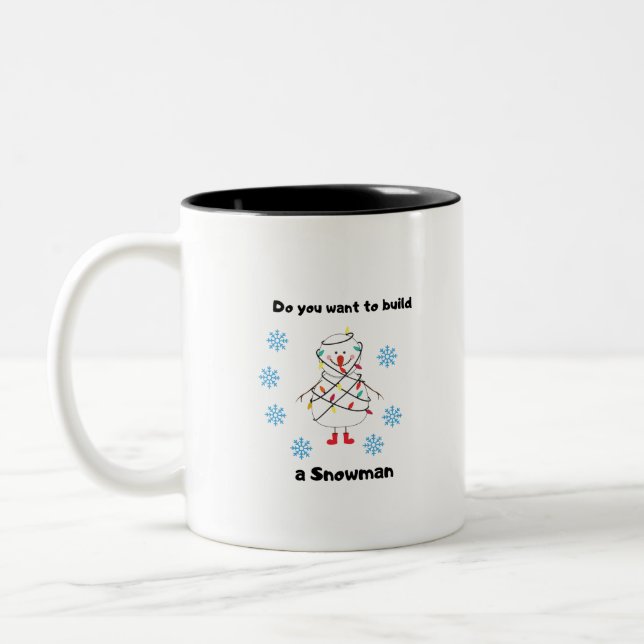 will du, einen Schneemann zu bauen? Zweifarbige Tasse (Links)