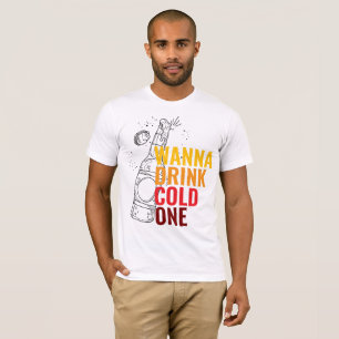 "Will Ein Kaltgetränk Trinken" Typografie Herren T T-Shirt