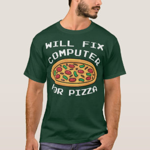 Will Fi Computer für Pizza Italienisches Essen Lov T-Shirt