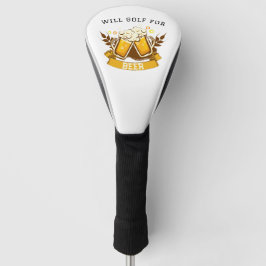 Will GOLF for BEER | PERSONALISIERT Headcover