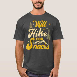 Will Hike For Snacks Funny Hiking Shirt Graphic