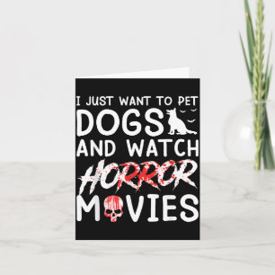 Will Hunde Streicheln und Horrorfilme an Halloween Karte