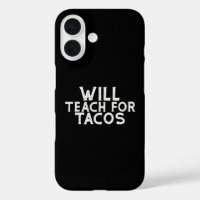 Will lehren für Tacos