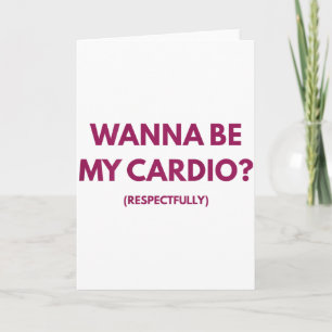 Will Mein Cardio sein Respektvoll lustige Witze Er Karte