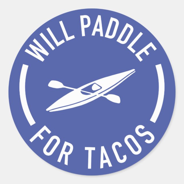 Will Paddle für Tacos Runder Aufkleber (Vorderseite)