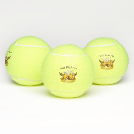 Will PLAY für Bier | anpassbar Tennisbälle