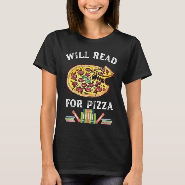 Will Read For Pizza 90s Kids Reading Program  Read T-Shirt (Vorderseite)