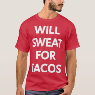 Will Sweat Pour Tacos - Taco Trucks