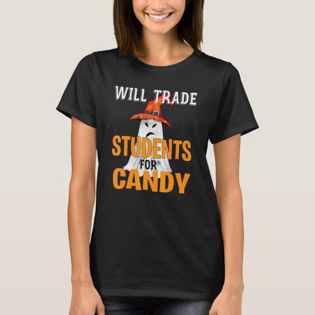 Will tauschen Studenten Candy Teacher Halloween Co T-Shirt (Vorderseite)