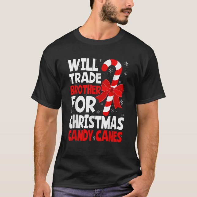 Will Trade Brother for Christmas Candy Canes Siste T-Shirt (Vorderseite)