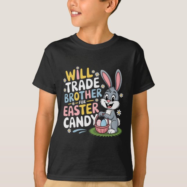 Will Trade Brother for Ostercreme Family Spaß P T-Shirt (Vorderseite)