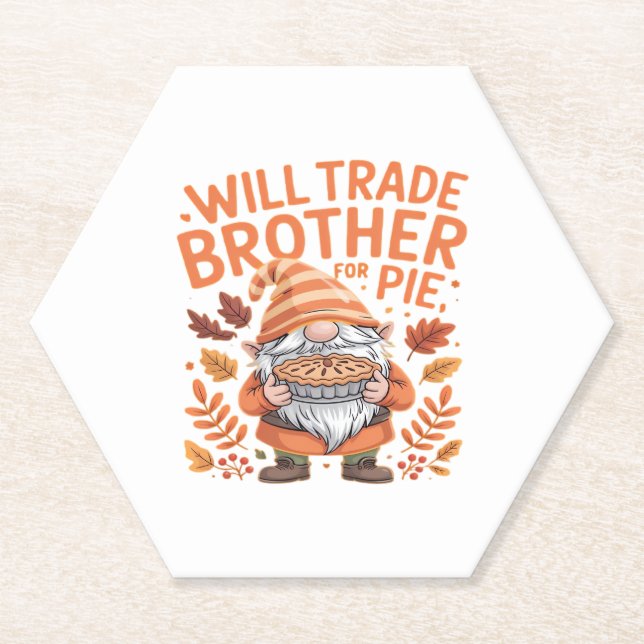 Will Trade Brother for Pie Gnomes Erntedank Day Untersetzer (Vorderseite)