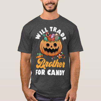 Will Trade Brother für Candy Familienbrüder glückl T-Shirt