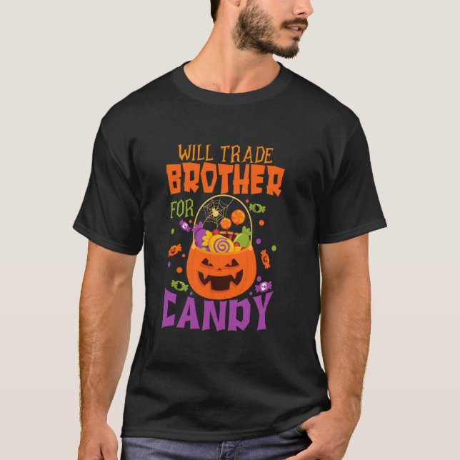 Will Trade Brother für Candy Funny Halloween Match T-Shirt (Vorderseite)