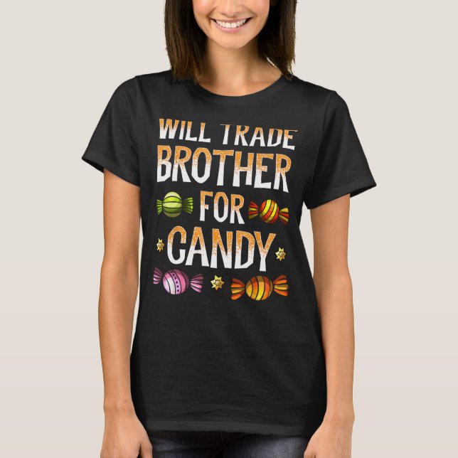 Will Trade Brother für Candy Shirt Halloween Siste (Vorderseite)