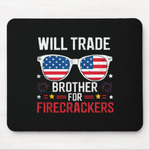 Will Trade Brother für Firecracker Funny 4. J Mousepad