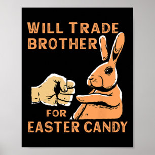 Will Trade Brother für OsterBonbons Poster