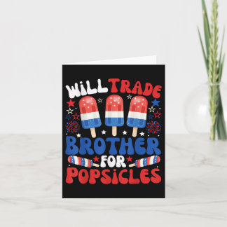 Will Trade Brother für Popsicles Funny 4. Juli Karte