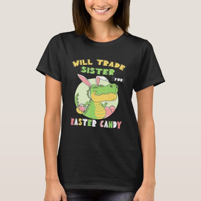 Will Trade Brothers For Easter Eggs T-Shirt (Vorderseite)