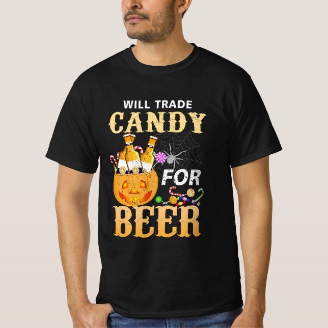 Will Trade Candy für Bier Uni Halloween Costum T-Shirt (Vorderseite)