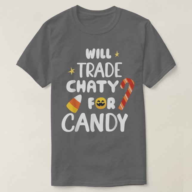 Will Trade Chaty For Candy Funny Matching Hallowee T-Shirt (Design vorne)