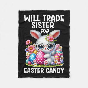 Will Trade Sister Candy Oaster Boy Easter Brot Fleecedecke