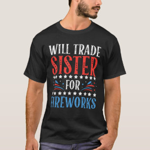 Will Trade Sister für Feuerwerke 4. Juli Femini T-Shirt