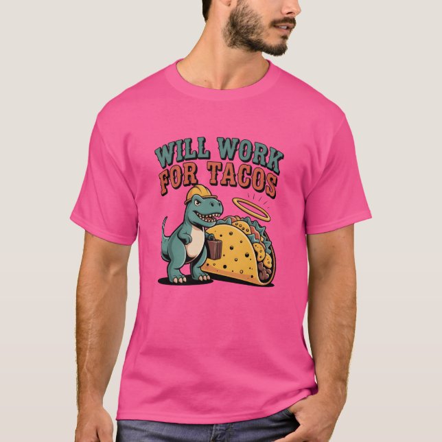 Will Work foracos Funny Food Lover Quote retro T-Shirt (Vorderseite)