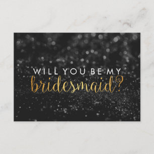 WIll You be My Bridesmaid - Glit Script Fab Black Einladung