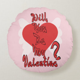Will You Be My Valentine? Rundes Kissen