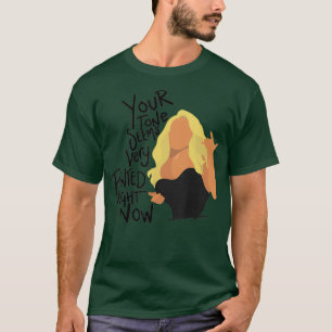 Willam Dein Ton scheint gerade sehr gepoiniert zu  T-Shirt