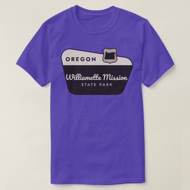 Willamette Mission Staat Park Oregon Willkommensze T-Shirt (Design vorne)
