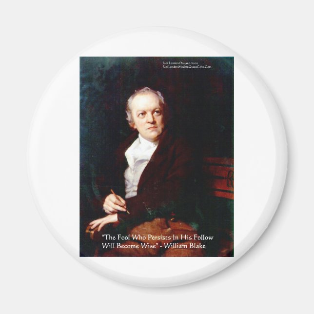 William Blake "Become Wise Wisdom Quote Magnet (Vorne)