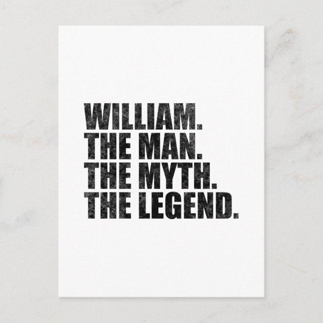 William name, William The Man The Myth The Legend Postkarte (Vorderseite)