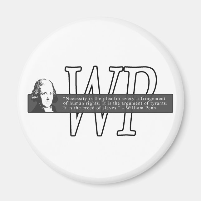 William Penn Quote Magnet (Vorne)