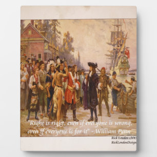 William Penn & Recht ist Recht Zitat Fotoplatte
